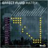 Effect Fluid Matrix